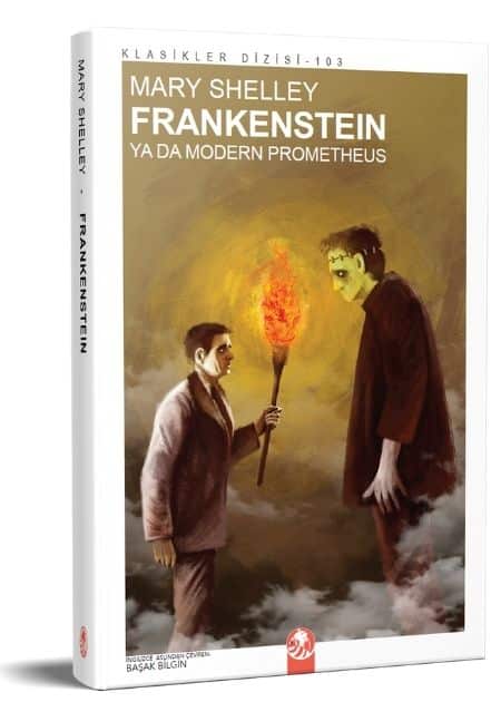 Frankenstein Ya Da Modern Prometheus