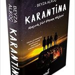Karantina-Beşinci Perde-Mahşerin Dört Atlısının Hikayesi