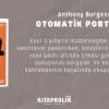 Anthony Burgess: Otomatik Portakal - Kitabı Satın Al