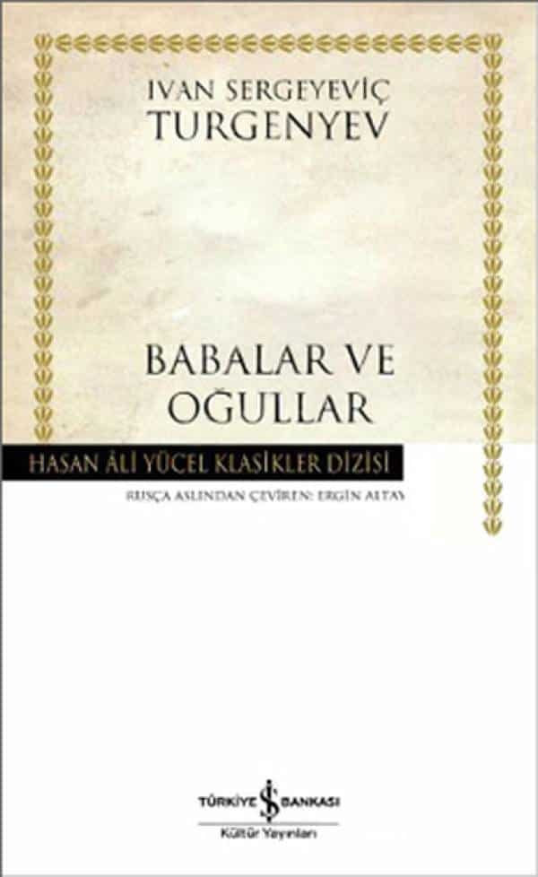 Babalar ve Oğullar - Hasan Ali Yücel Klasikleri - Kitabı Satın Al