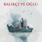 Balıkçı ve Oğlu - Kitabı Satın Al