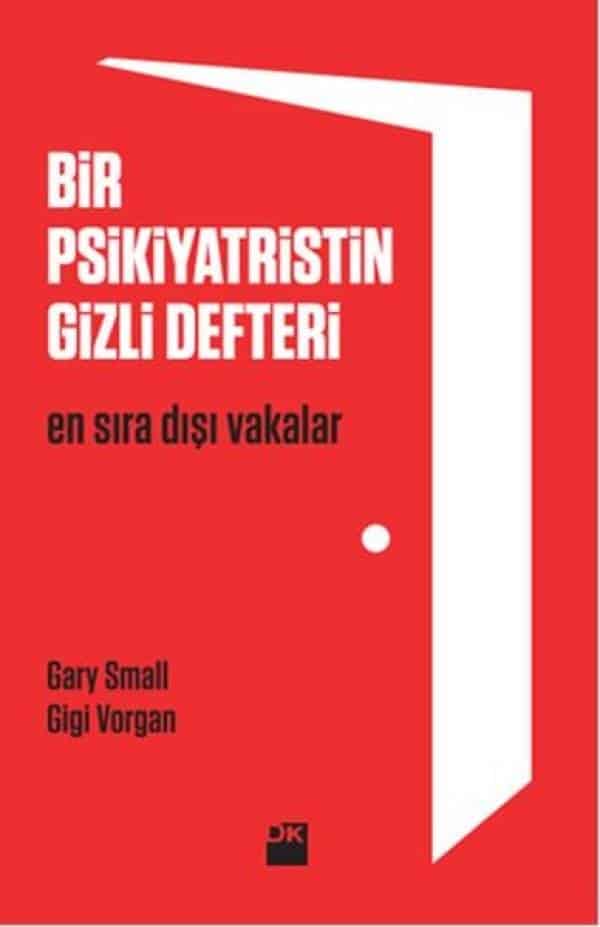 Bir Psikiyatristin Gizli Defteri - Kitabı Satın Al