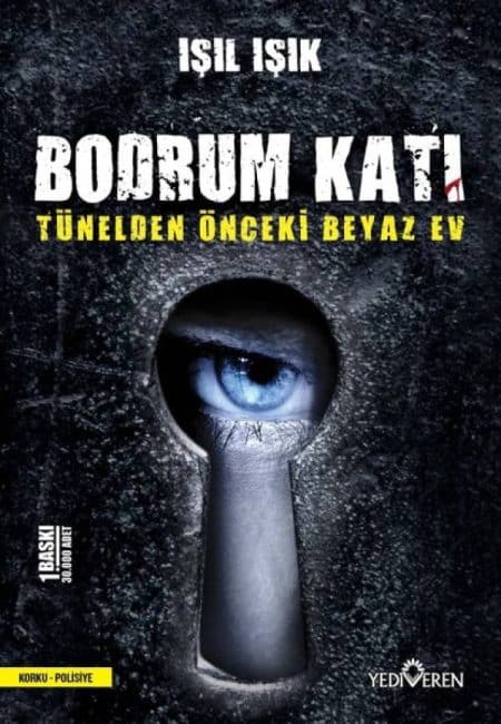 Bodrum Katı - Tünelden Önceki Beyaz Ev - Kitabı Satın Al