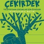Çekirdek-Tolstaydan Çocuklar için Öyküler-Kısaltılmış Metin-İş Çocuk Klasikleri - Kitabı Satın Al