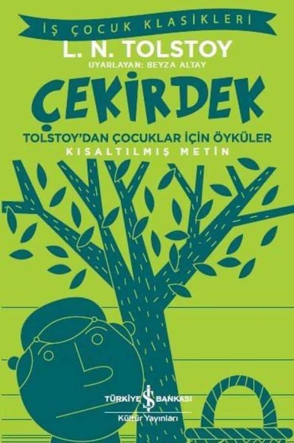 Çekirdek-Tolstaydan Çocuklar için Öyküler-Kısaltılmış Metin-İş Çocuk Klasikleri - Kitabı Satın Al