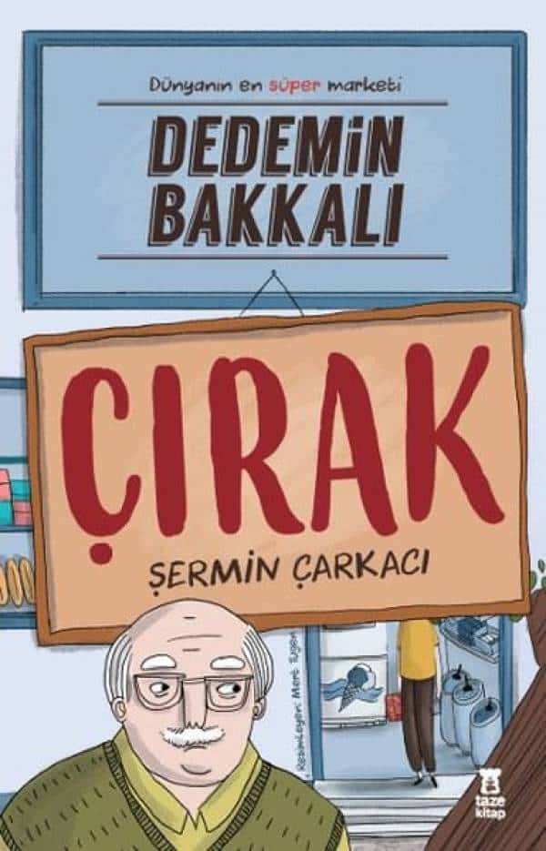 Dedemin Bakkalı-Çırak - Kitabı Satın Al