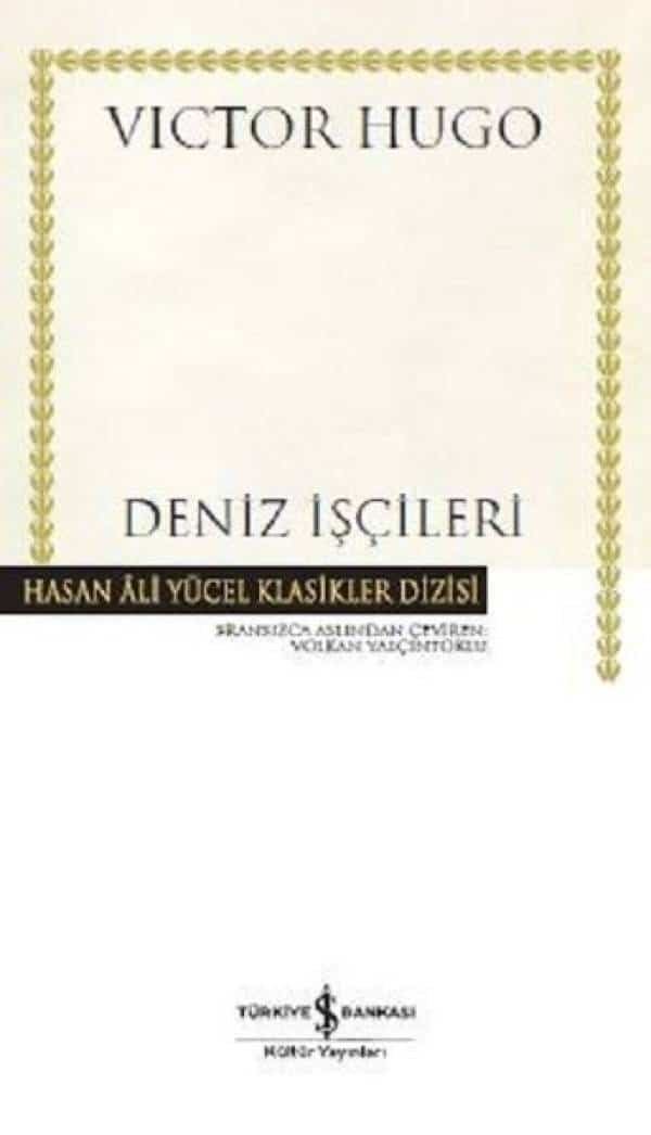Deniz İşçileri-Hasan Ali Yücel Klasikler - Kitabı Satın Al