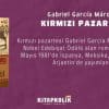 Gabriel Garcia Marquez: Kırmızı Pazartesi - Kitabı Satın Al