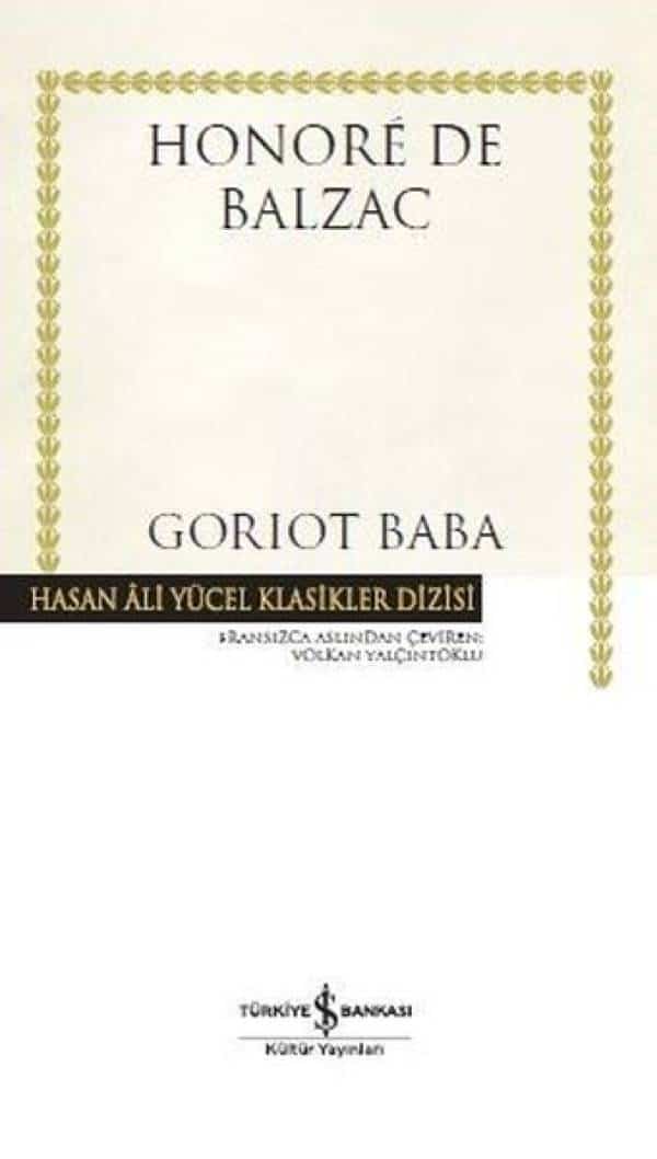 Goriot Baba-Hasan Ali Yücel Klasikler - Kitabı Satın Al