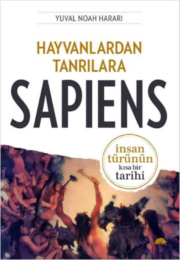 Hayvanlardan Tanrılara - Sapiens - Kitabı Satın Al