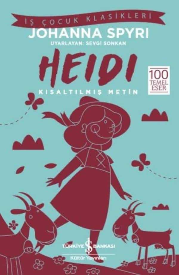 Heidi-Kısaltılmış Metin-İş Çocuk Klasikleri - Kitabı Satın Al