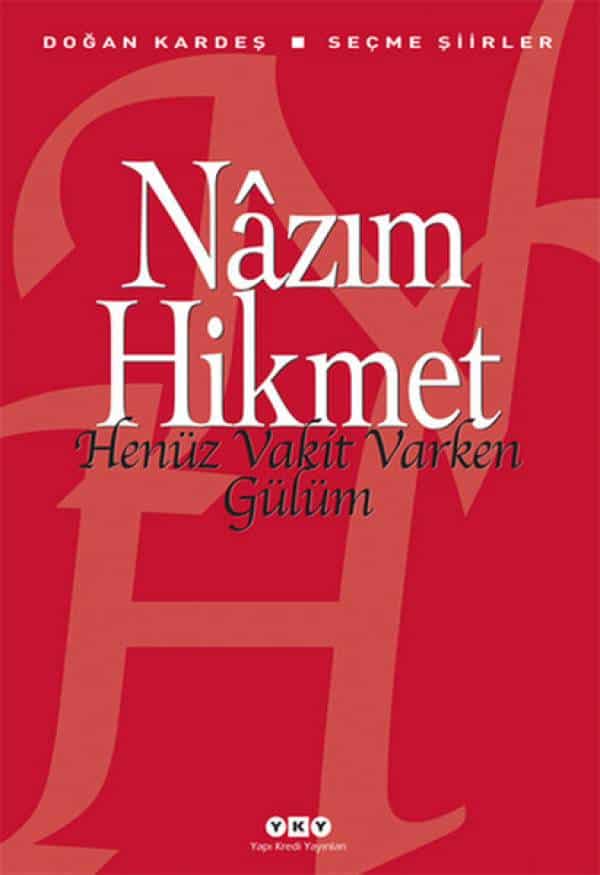 Henüz Vakit Varken Gülüm - Kitabı Satın Al