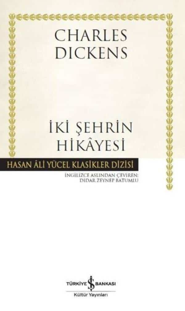 İki Şehrin Hikayesi-Hasan Ali Yücel Klasikler - Kitabı Satın Al
