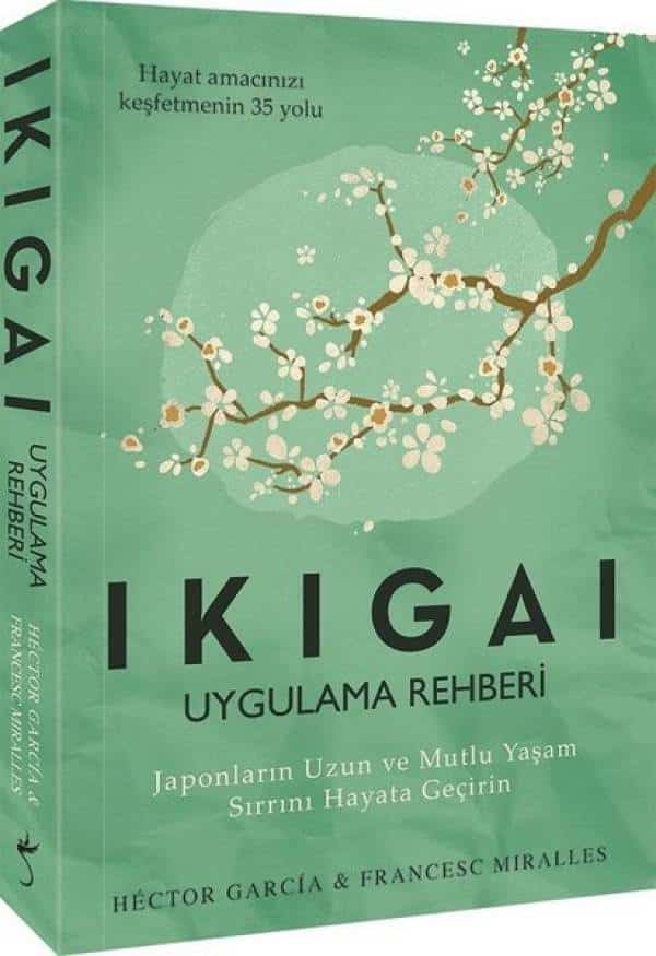 Ikigai Uygulama Rehberi - Kitabı Satın Al