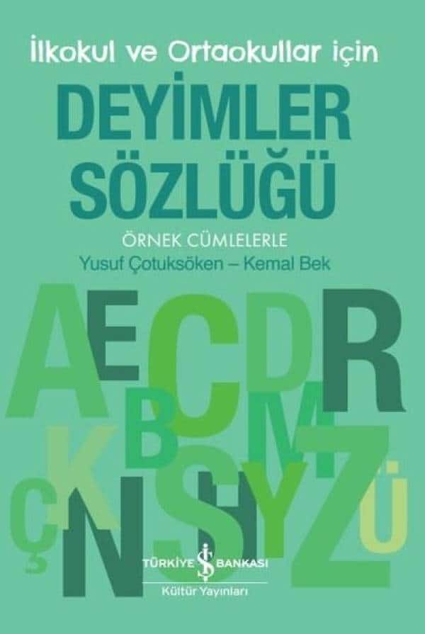 İlkokul ve Ortaokullar İçin Deyimler Sözlüğü - Kitabı Satın Al