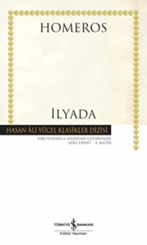 İlyada - Hasan Ali Yücel Klasikleri - Kitabı Satın Al