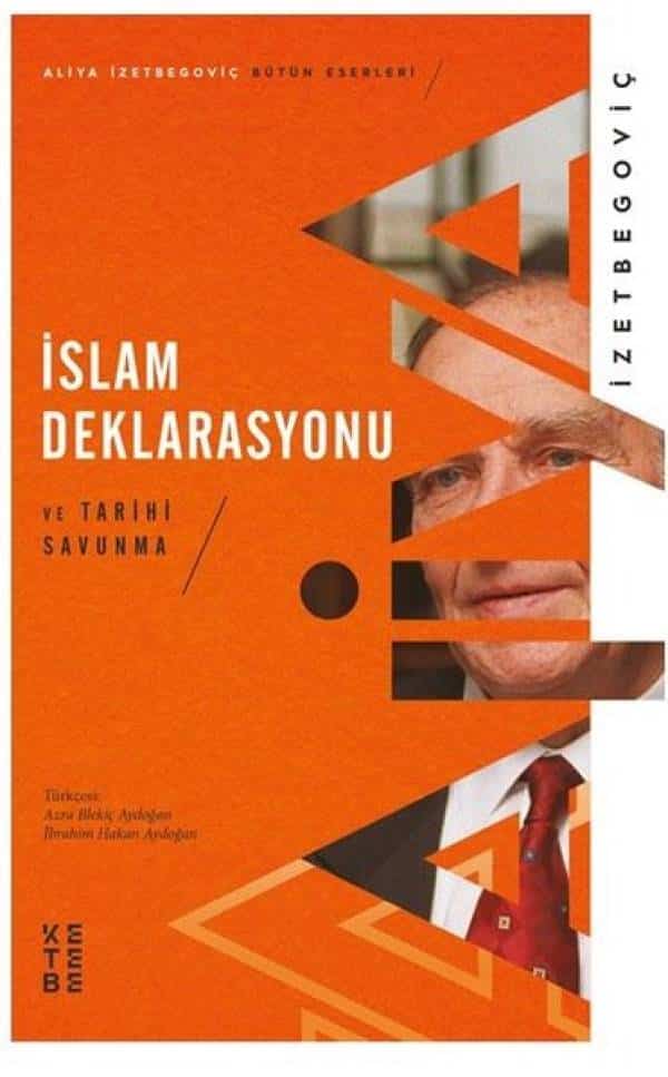 İslam Deklarasyonu ve Tarihi Savunma - Kitabı Satın Al