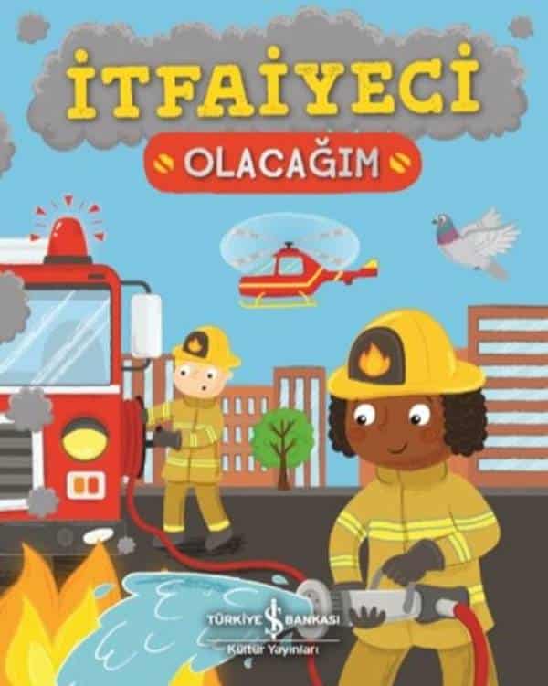 İtfaiye Olacağım - Kitabı Satın Al