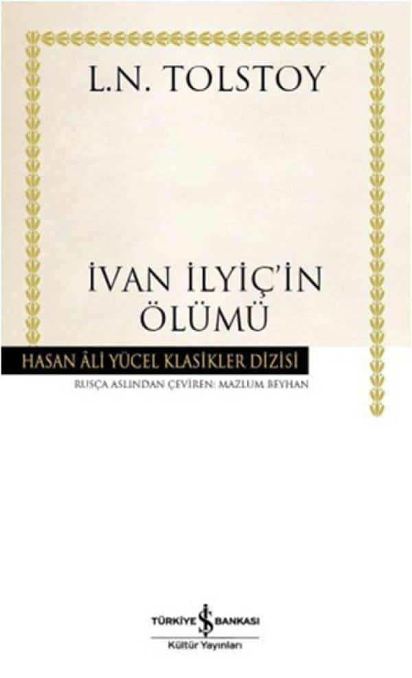 İvan İlyiçin Ölümü - Hasan Ali Yücel Klasikleri - Kitabı Satın Al