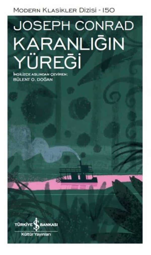 Karanlığın Yüreği-Modern Klasikler 150 - Kitabı Satın Al