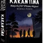 Karantina - Beşinci Perde - Mahşerin Dört Atlısının Hikayesi - Kitabı Satın Al