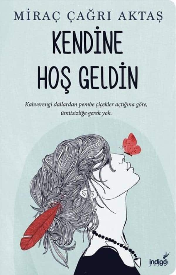 Kendine Hoş Geldin - Kitabı Satın Al