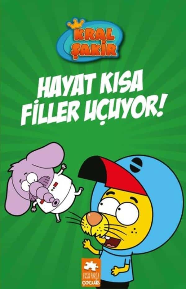 Kral Şakir-Hayat Kısa Filler Uçuyor! - Kitabı Satın Al