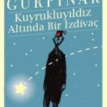Kuyrukluyıldız Altında Bir İzdivaç-Türk Edebiyat Klasikleri 1 - Kitabı Satın Al