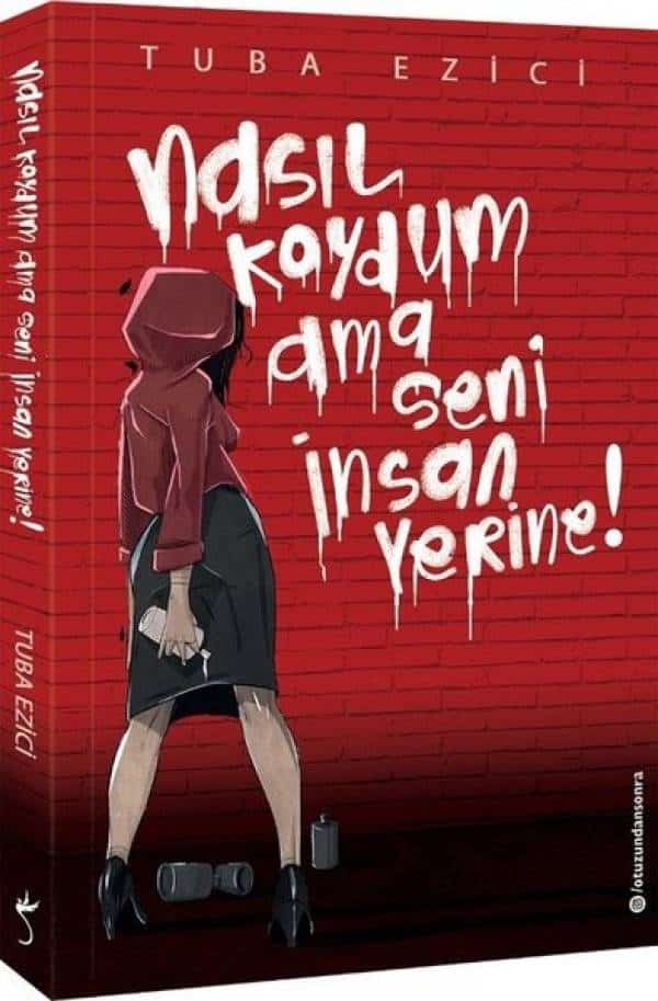 Nasıl Koydum Ama Seni İnsan Yerine! - Kitabı Satın Al