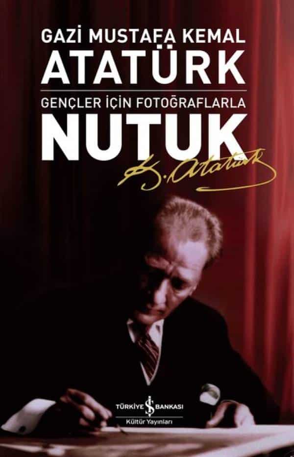 Nutuk - Gençler İçin Fotoğraflarla - Kitabı Satın Al