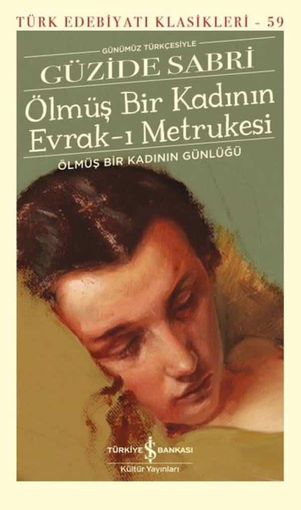 Ölmüş Bir Kadının Evrak-ı Metrukesi - Günümüz Türkçesiyle - Kitabı Satın Al