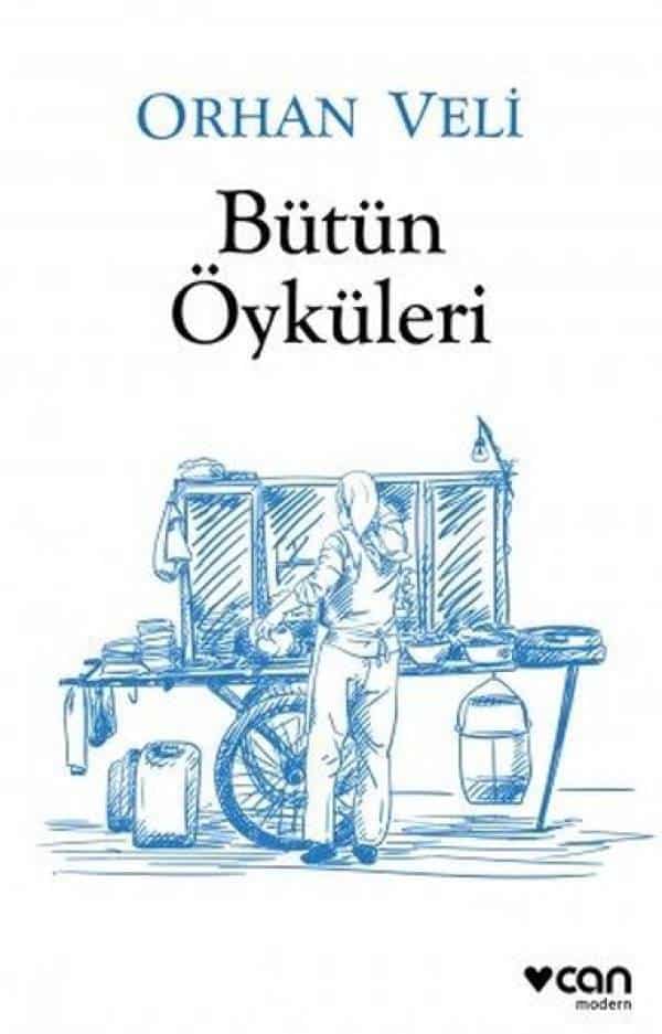 Orhan Veli - Bütün Öyküleri - Kitabı Satın Al