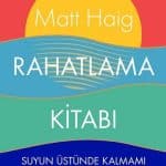 Rahatlama Kitabı - Suyun Üstünde Kalmamı Sağlayan Düşünceler - Kitabı Satın Al