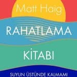 Rahatlama Kitabı - Suyun Üstünde Kalmamı Sağlayan Düşünceler - Kitabı Satın Al