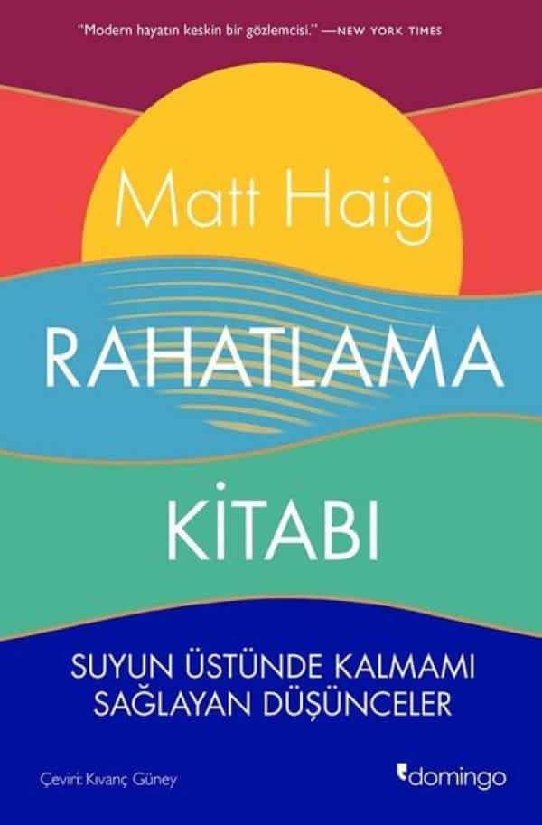 Rahatlama Kitabı - Suyun Üstünde Kalmamı Sağlayan Düşünceler - Kitabı Satın Al