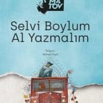 Selvi Boylum Al Yazmalım - Kitabı Satın Al