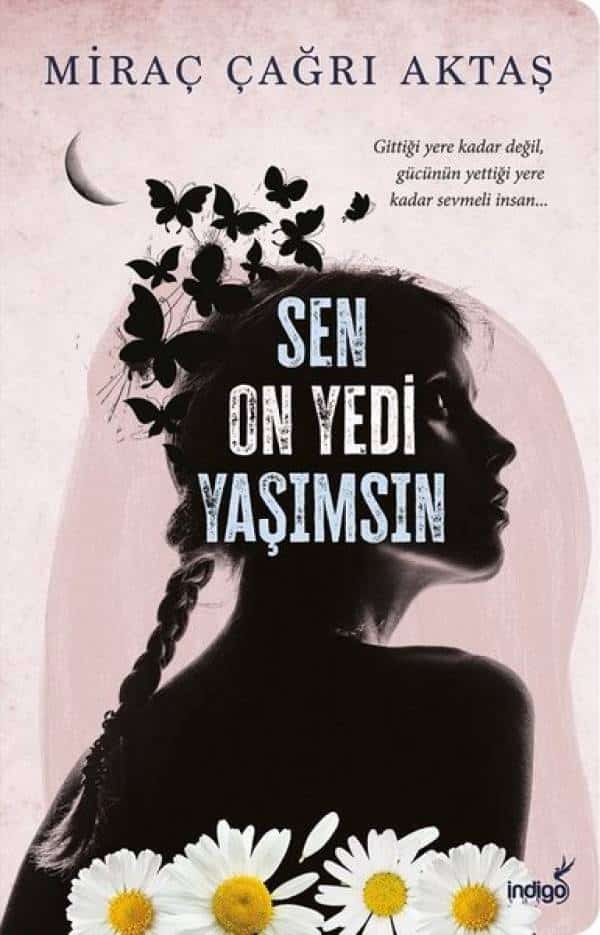 Sen On Yedi Yaşımsın - Kitabı Satın Al