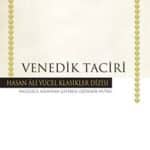 Venedik Taciri - Hasan Ali Yücel Klasikleri - Kitabı Satın Al