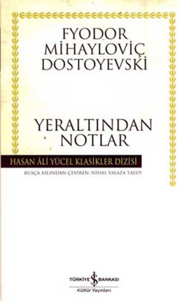 Yeraltından Notlar - Hasan Ali Yücel Klasikleri - Kitabı Satın Al