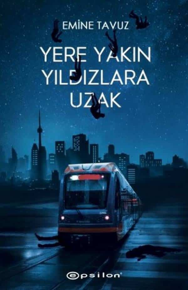 Yere Yakın Yıldızlara Uzak - Kitabı Satın Al