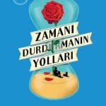 Zamanı Durdurmanın Yolları - Kitabı Satın Al