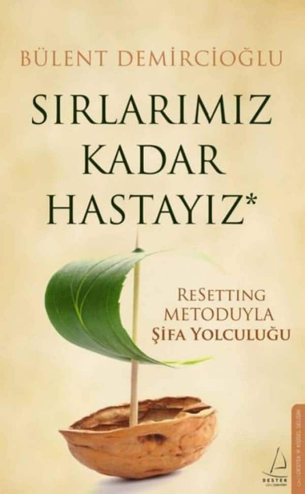 Sırlarımız Kadar Hastayız - Kitabı Satın Al