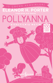 Pollyanna-Kısaltılmış Metin