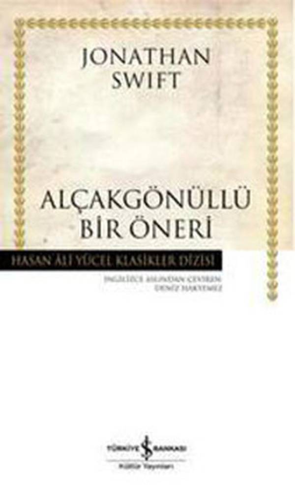 Alçakgönüllü Bir Öneri - Hasan Ali Yücel Klasikleri - Kitabı Satın Al