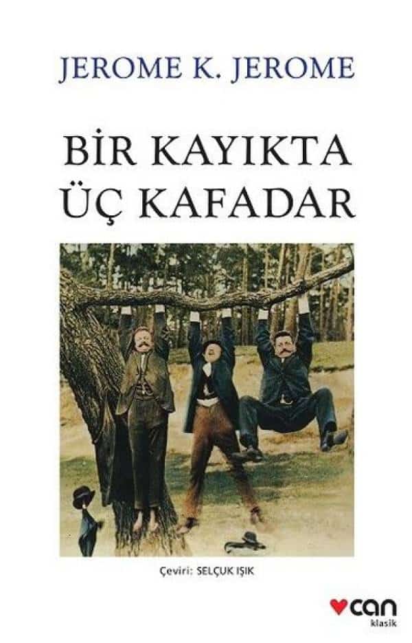 Bir Kayıkta Üç Kafadar - Kitabı Satın Al