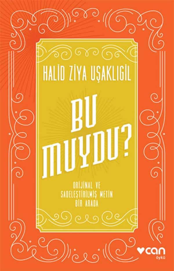 Bu Muydu? Orijinal ve Sadeleştirilmiş Metin Bir Arada - Kitabı Satın Al