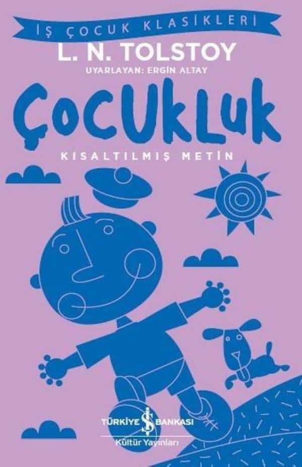 Çocukluk-Kısaltılmış Metin-İş Çocuk Klasikleri - Kitabı Satın Al