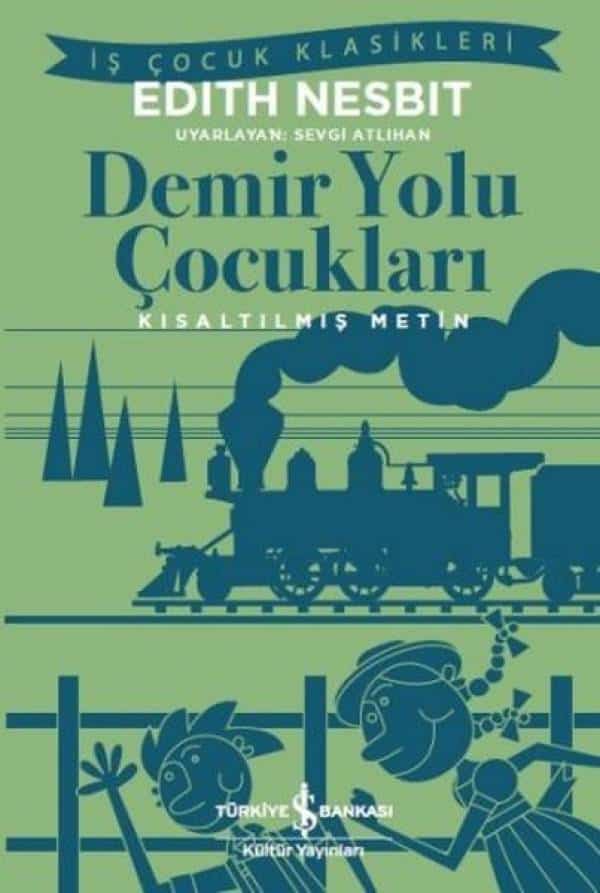 Demir Yolu Çocuklara-Kısaltılmış Metin - Kitabı Satın Al