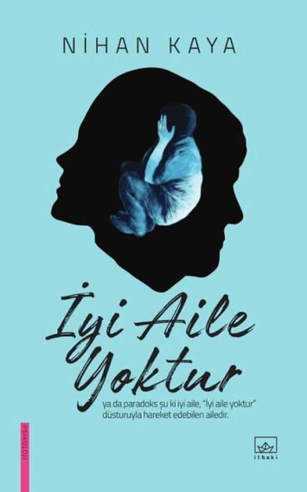 İyi Aile Yoktur - Kitabı Satın Al