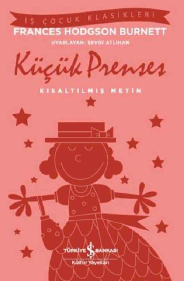 Küçük Prenses-Kısaltılmış Metin-İş Çocuk Klasikleri - Kitabı Satın Al
